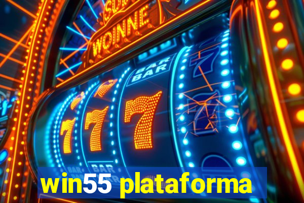 win55 plataforma